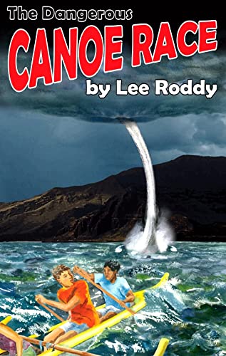 The Dangerous Canoe Race (The Ladd Family Adventure Series #4) - Roddy, Lee