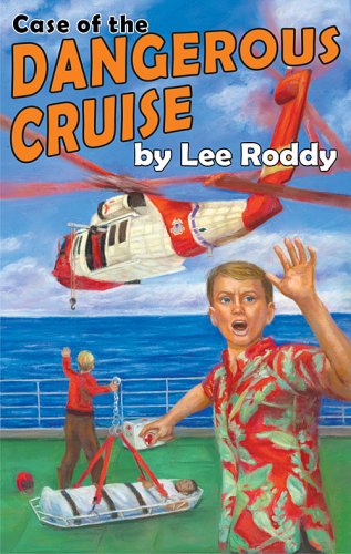 Case of the Dangerous Cruise - Book 11 (9780880622608) by Lee Roddy