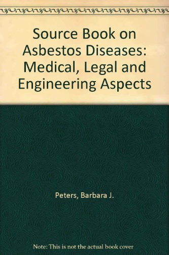 Stock image for International Asbestos Medical Research, Volume 6 of the Sourcebook on Asbestos Diseases: Medical, Legal and Engineering Aspects for sale by SecondSale