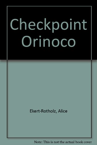 Imagen de archivo de Checkpoint Orinoco a la venta por ThriftBooks-Atlanta