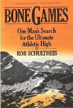 Stock image for Bone Games: One Man's Search for the Ultimate Athletic High for sale by -OnTimeBooks-