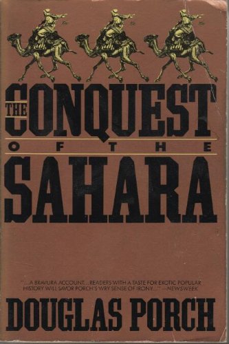 Stock image for The Conquest of the Sahara for sale by Priceless Books