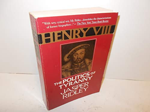 Beispielbild fr Henry VIII : The Politics of Tyranny zum Verkauf von Better World Books