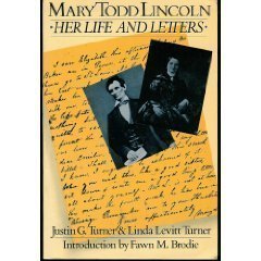9780880640732: Mary Todd Lincoln: Her Life and Letters