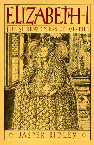 Imagen de archivo de Elizabeth I : The Shrewdness of Virtue a la venta por Better World Books