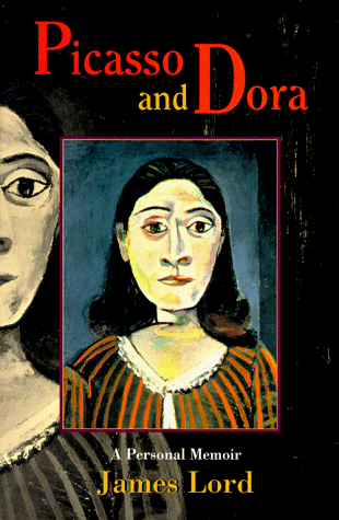 Beispielbild fr Picasso and Dora : A Personal Memoir zum Verkauf von Better World Books