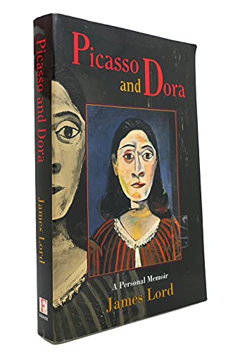 Imagen de archivo de Picasso and Dora : A Personal Memoir a la venta por Better World Books