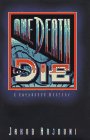 One Death to Die : A Kayankaya Mystery (Kayankaya Mysteries Ser.)