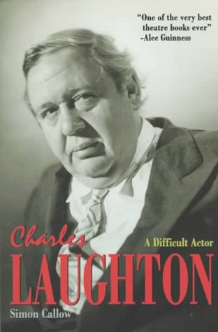 Stock image for Charles Laughton: A Difficult Actor for sale by WorldofBooks