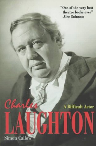 Stock image for Charles Laughton: A Difficult Actor for sale by Ergodebooks