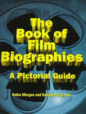 Stock image for The Book of Film Biographies - A Pictorial Guide for sale by Jeff Stark