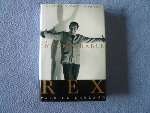 9780880642163: The Incomparable Rex: A Memoir of Rex Harrison in the 1980s