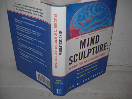 Beispielbild fr Mind Sculpture: Unlocking Your Brain's Untapped Potential zum Verkauf von Books of the Smoky Mountains