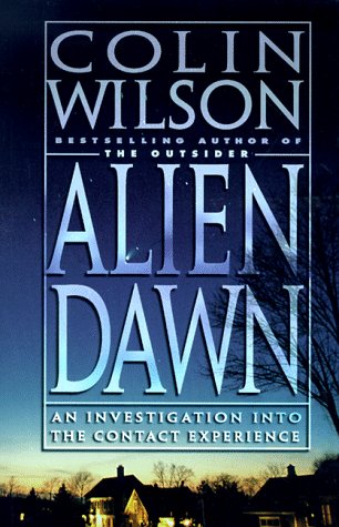 Stock image for Alien Dawn: An Investigation into the Contact Experience for sale by Jeff Stark