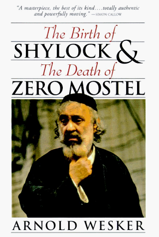 The Birth of Shylock & the Death of Zero Mostel