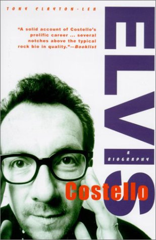 9780880642552: Elvis Costello: A Biography