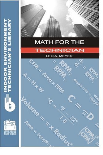 Imagen de archivo de Math for the Technician (Indoor Environment Technician's Library) a la venta por Idaho Youth Ranch Books