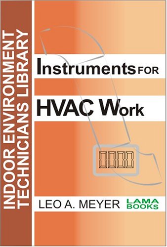 Imagen de archivo de Instruments for HVAC Work (Indoor Environment Technicians Library) a la venta por SecondSale