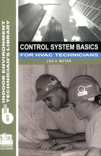 Beispielbild fr Control System Basics for HVAC Technicians (Indoor Environment Technician's Library) zum Verkauf von Decluttr