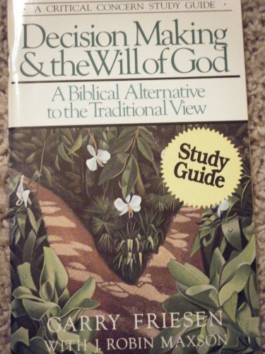 Beispielbild fr Decision Making and the Will of God: 12 Session Study Guide zum Verkauf von a2zbooks