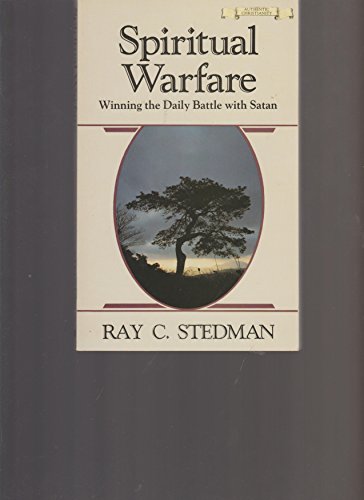 Stock image for Spiritual Warfare: Winning the Daily Battle with Satan for sale by BooksRun