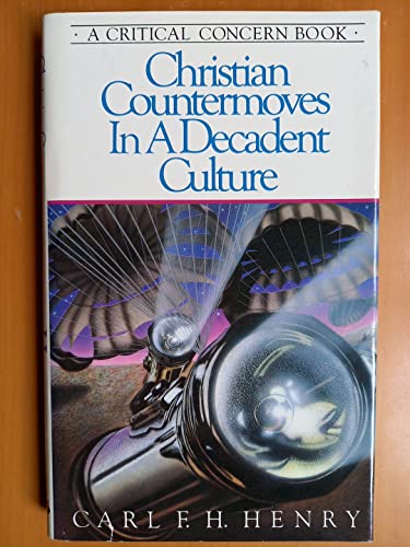 9780880701518: Christian Countermoves in a Decadent Culture