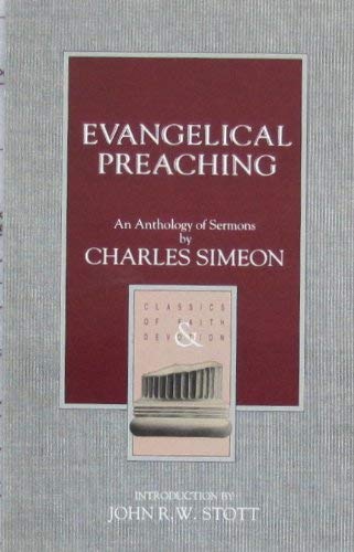 Evangelical Preaching: An Anthology of Sermons