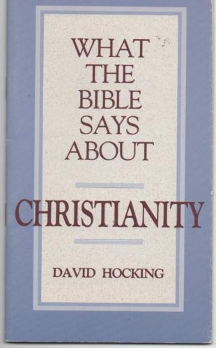9780880701945: What the Bible Says about Christianity