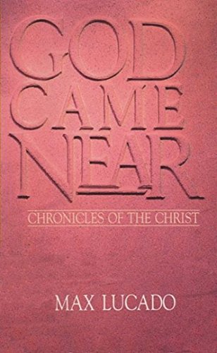 Imagen de archivo de God Came Near: Chronicles of the Christ a la venta por Top Notch Books