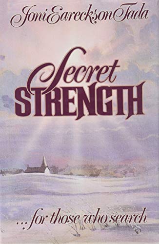 Imagen de archivo de Secret Strength : For Those Who Search a la venta por Better World Books: West