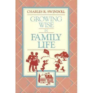 Beispielbild fr Growing Wise In Family Life zum Verkauf von SecondSale