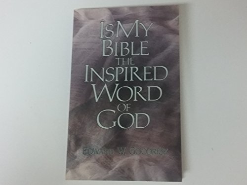 Beispielbild fr Is My Bible the Inspired Word of God zum Verkauf von Front Cover Books