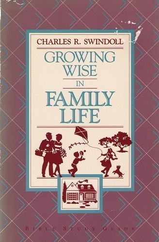 Imagen de archivo de Growing Wise in Family Life: Bible Study Guide a la venta por G3 Books