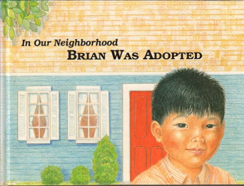 Imagen de archivo de Brian Was Adopted a la venta por Better World Books