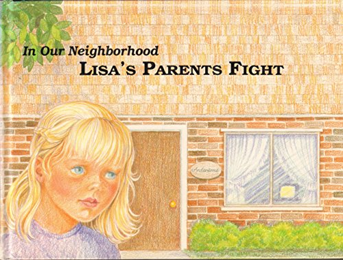 Stock image for Lisa's Parents Fight for sale by Better World Books