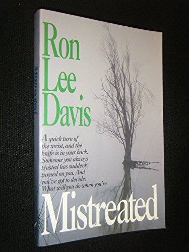 Stock image for MISTREATED for sale by Neil Shillington: Bookdealer/Booksearch