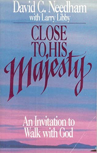 Stock image for Close to His Majesty An Invitation to Walk with God for sale by Mahler Books