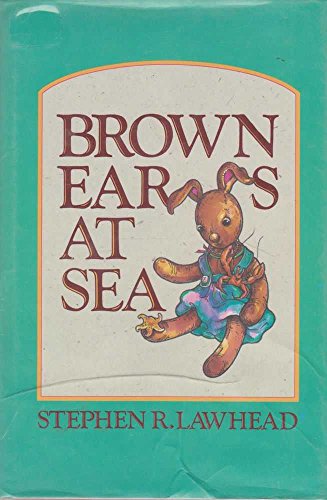 Beispielbild fr Brown-Ears at Sea : More Adventures of a Lost-and-Found Rabbit zum Verkauf von Better World Books