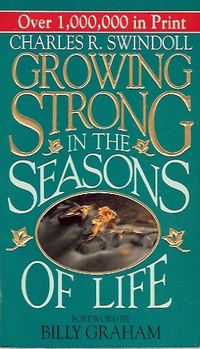 Imagen de archivo de Growing Strong In the Seasons of Life a la venta por Colorado's Used Book Store