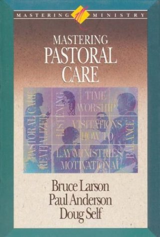 Beispielbild fr Mastering Pastoral Care zum Verkauf von Better World Books