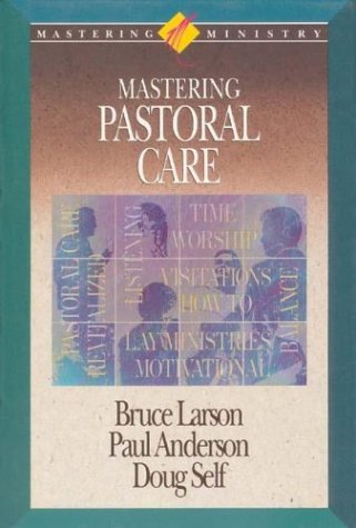 Stock image for MASTERING PASTORAL CARE for sale by Neil Shillington: Bookdealer/Booksearch