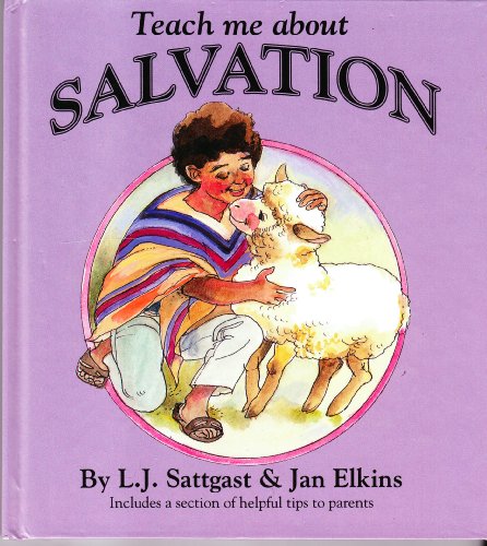 Imagen de archivo de Teach Me About Salvation (Teach Me About Series) a la venta por Wonder Book