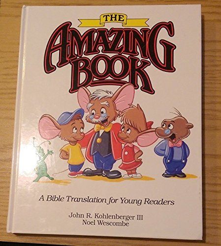 9780880704465: The Amazing Book: A Bible Translation for Young Readers: 001
