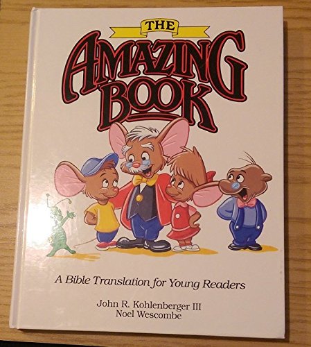 Stock image for The Amazing Book: A Bible Translation for Young Readers for sale by Once Upon A Time Books