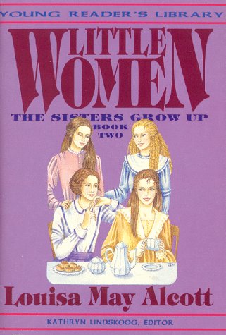 Stock image for Little Women: Sisters Grow Op for sale by ThriftBooks-Atlanta