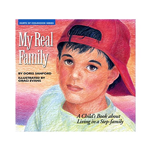 Stock image for My Real Family: A Child's Book about Living in a Stepfamily for sale by ThriftBooks-Dallas