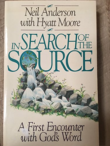 Beispielbild fr In Search of the Source: A First Encounter with God's Word zum Verkauf von SecondSale