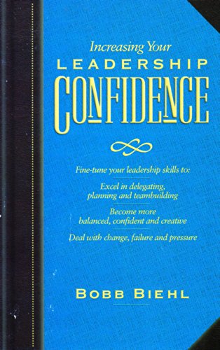 Beispielbild fr Increasing Your Leadership Confidence zum Verkauf von Wonder Book