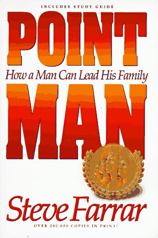 Beispielbild fr Point Man : How a Man Can Lead His Family zum Verkauf von Better World Books