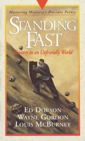 Imagen de archivo de Standing Fast: Mastering Ministry, Pressure Points - Six a la venta por Wonder Book